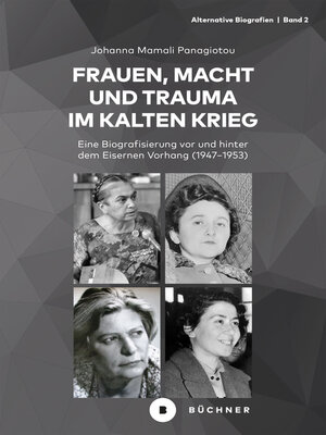 cover image of Frauen, Macht und Trauma im Kalten Krieg